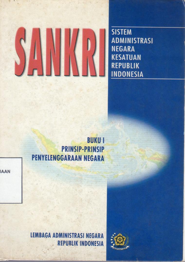 SANKRI Sistem Administasi Negara Kesatuan Republik Indonesia