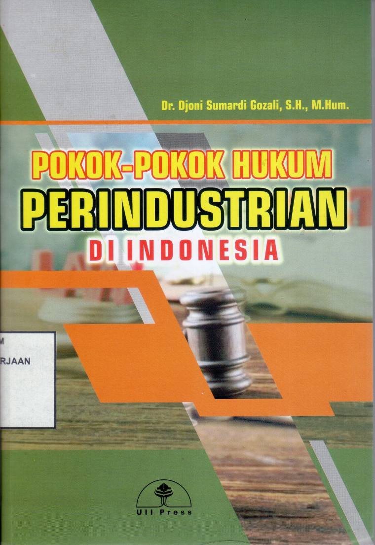 Pokok-Pokok Hukum Perindustrian di Indonesia