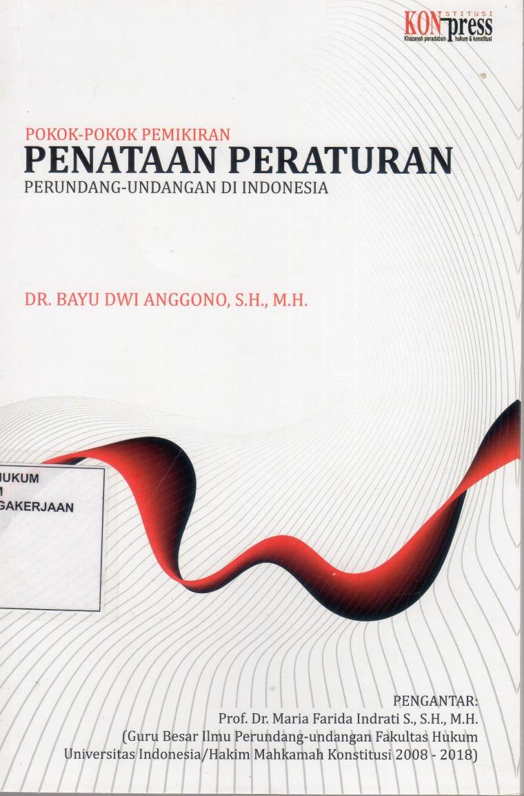 Pokok-Pokok Pemikiran Penataan Peraturan Perundang-undangan di Indonesia