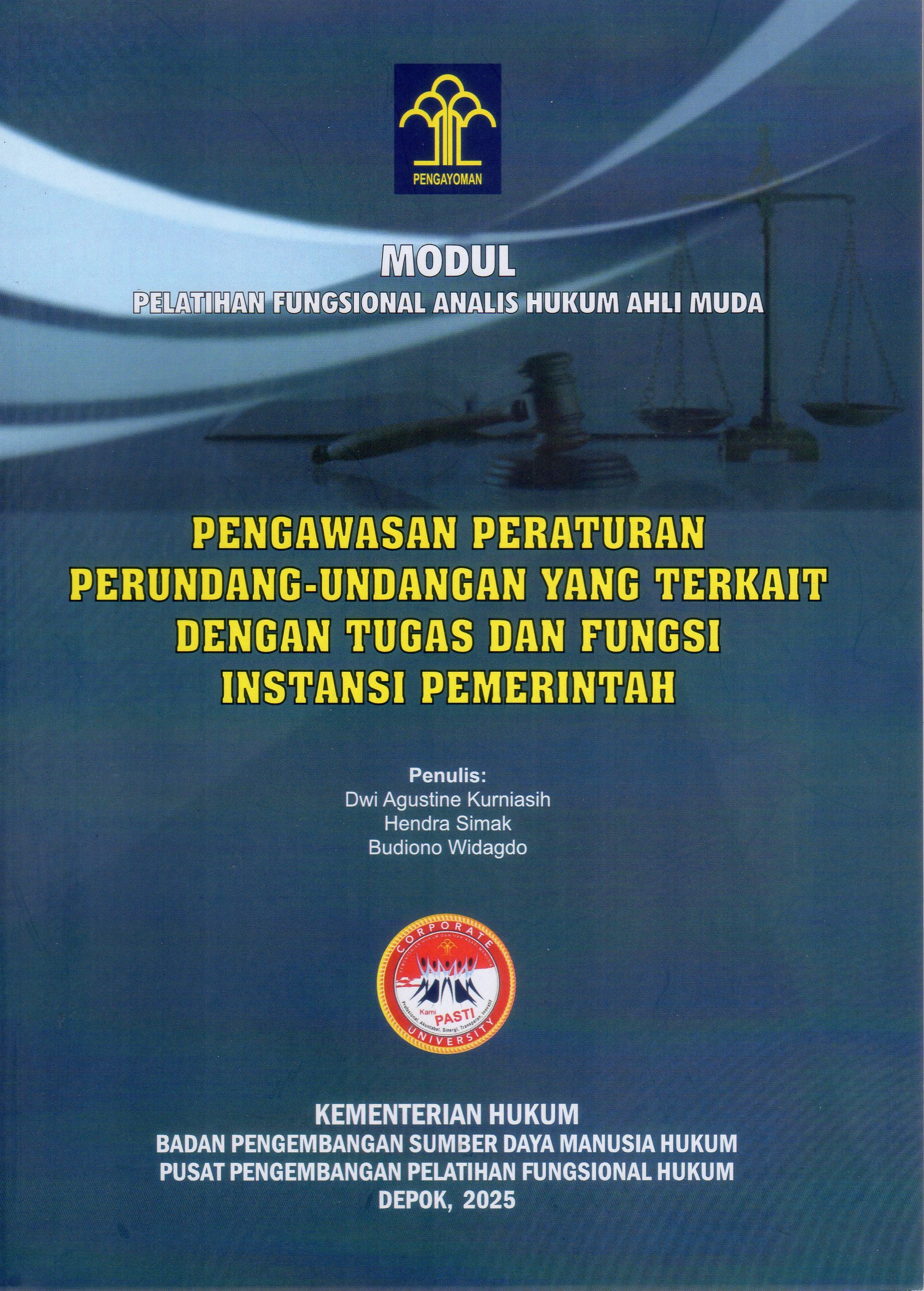 Pengawasan Peraturan Perundang-Undangan Yang Terkait Dengan Tugas dan Fungsi Instansi Pemerintah
