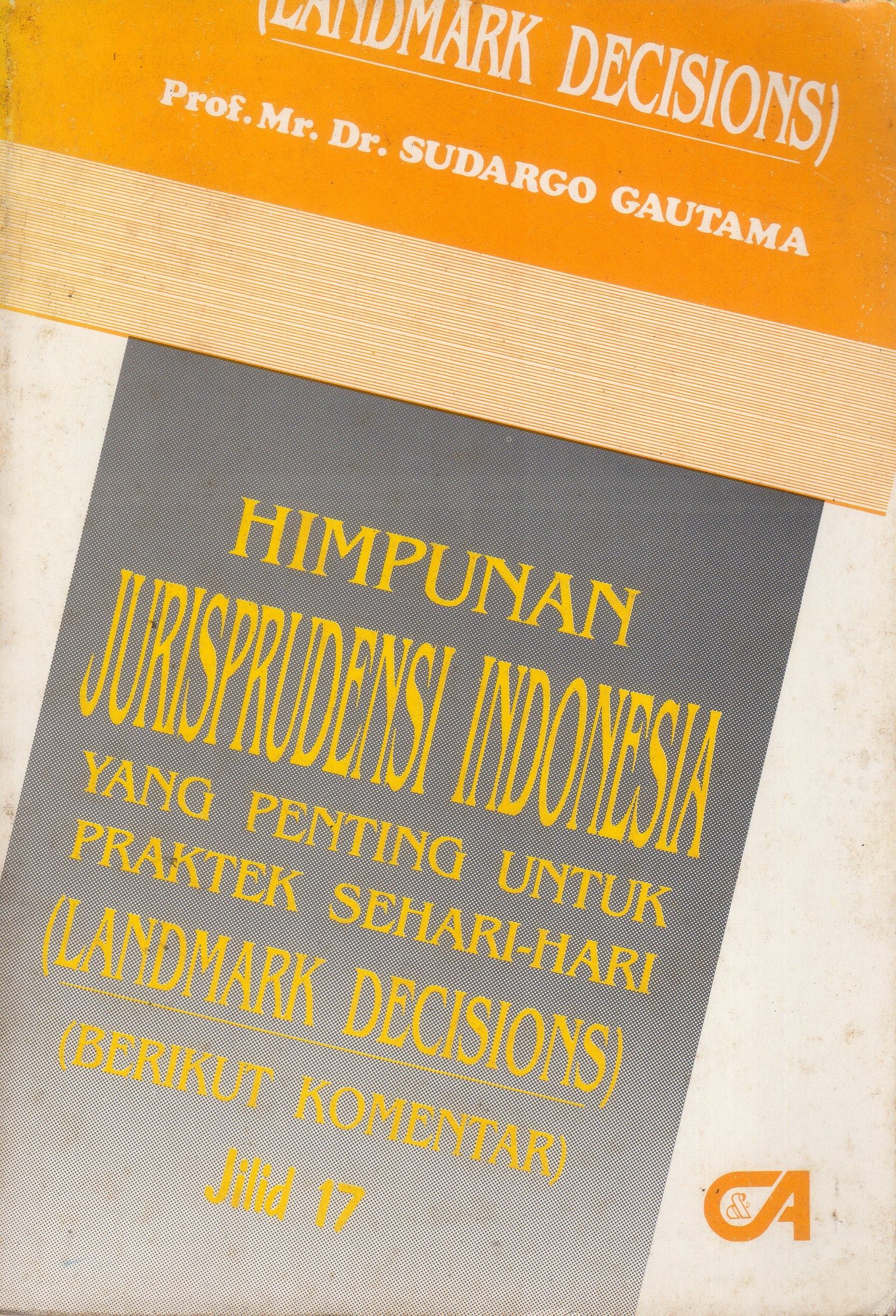 Himpunan Jurisprudensi Indonesia Yang Penting Untuk Praktek Sehari-Hari