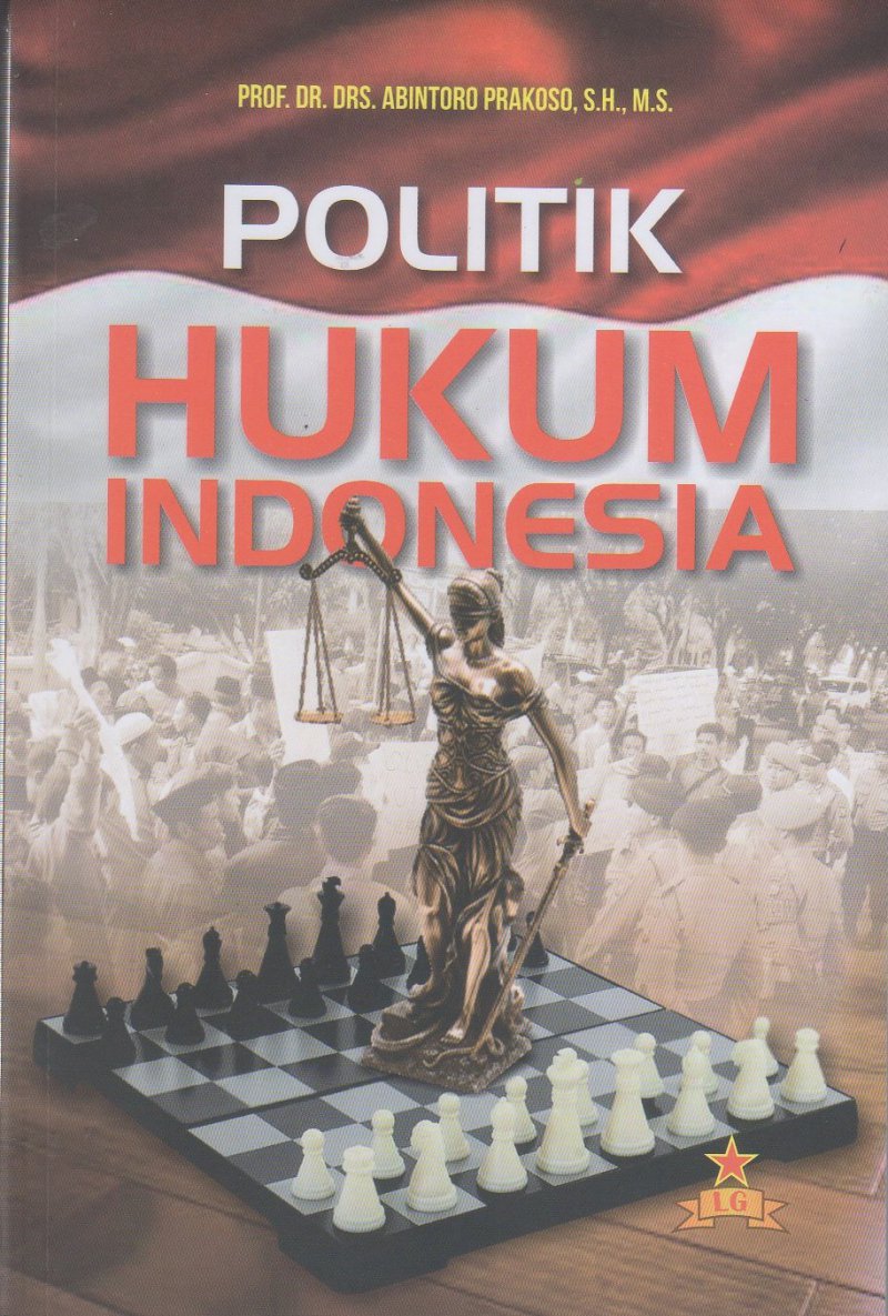 Politik Hukum Indonesia