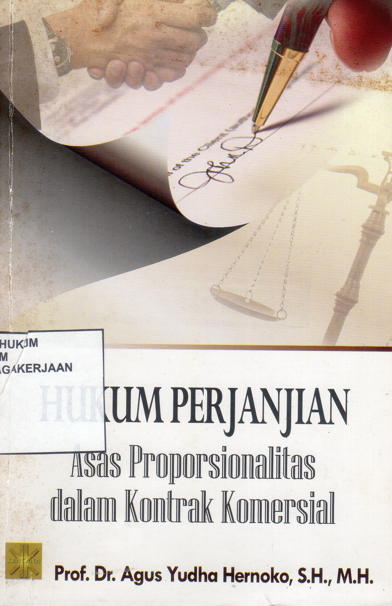 Hukum Perjanjian Asas Proporsionalitas Dalam Kontrak Komersial