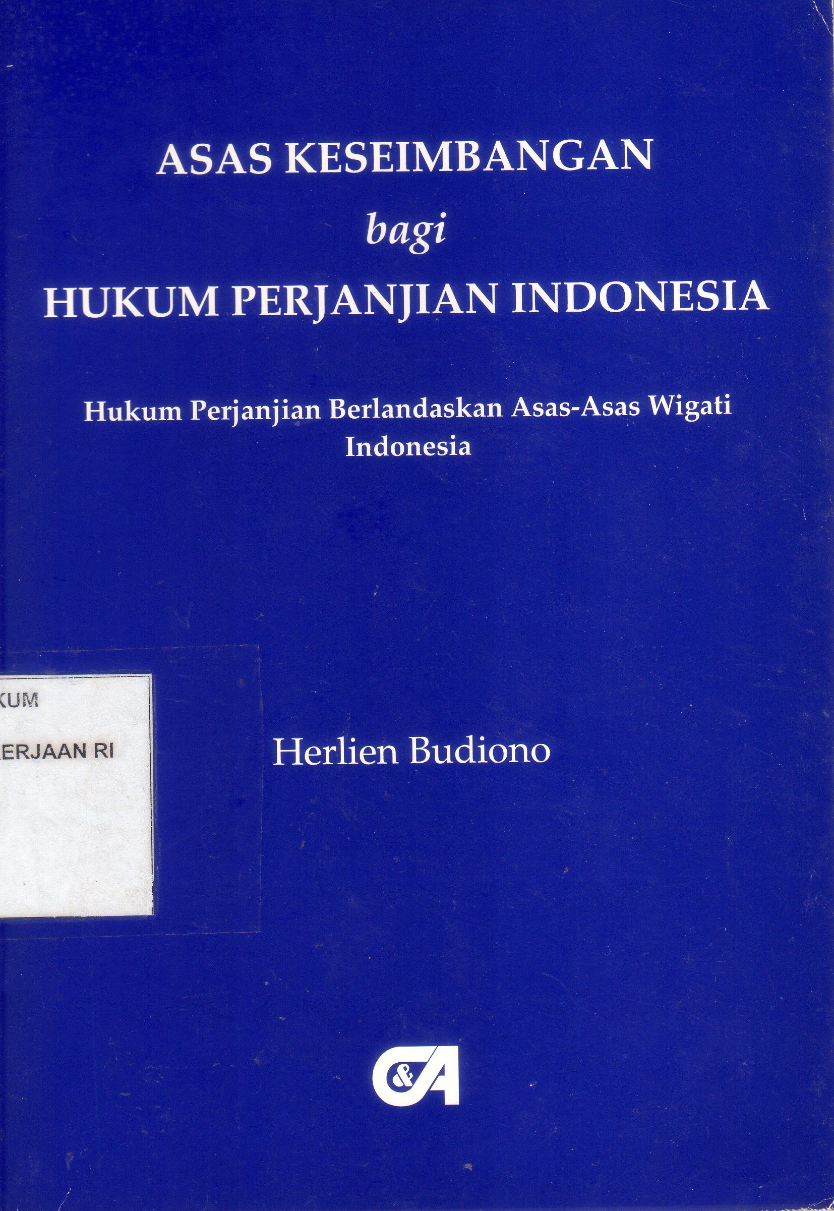 Asas Keseimbangan bagi Hukum Perjanjian di Indonesia