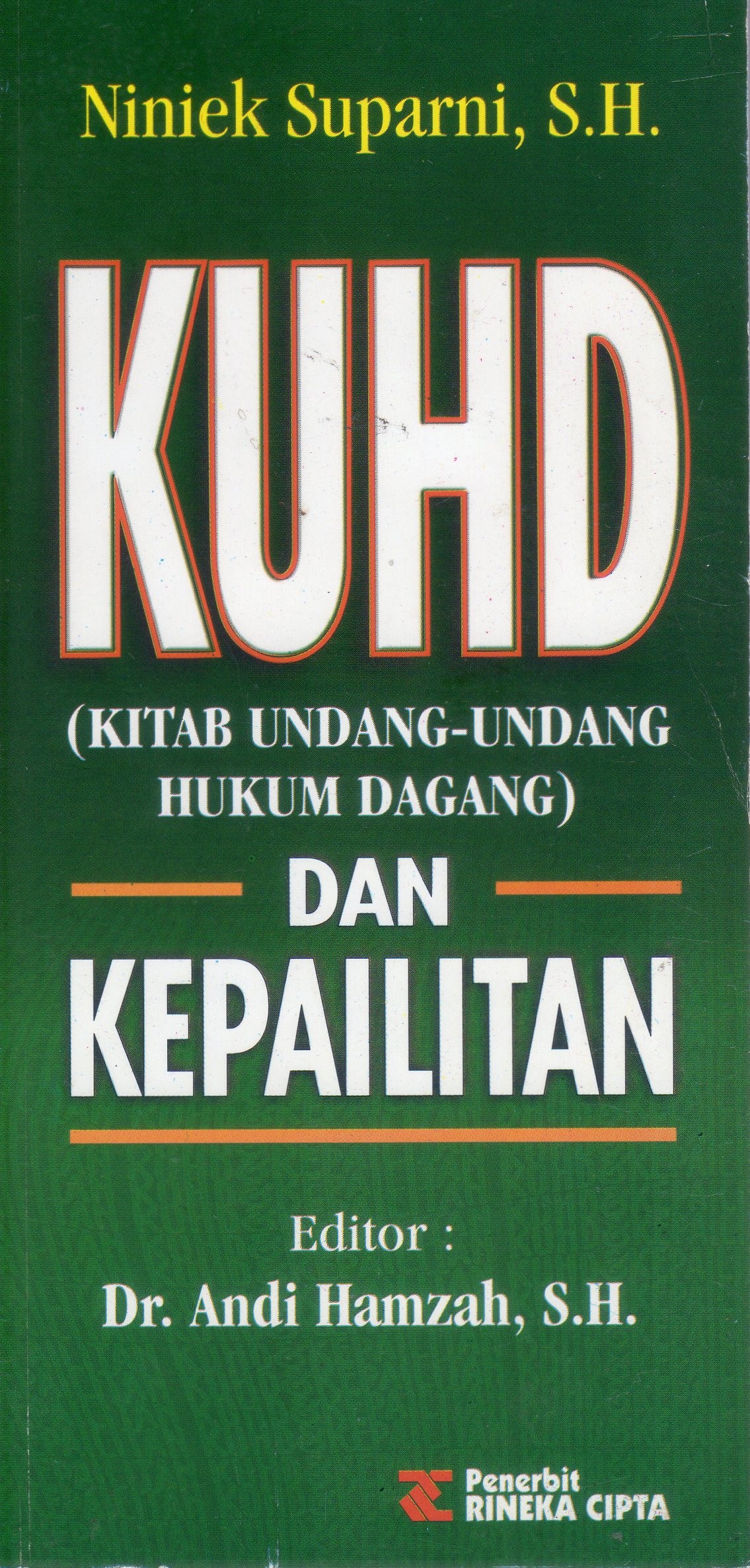 KUHD (Kitab Undang-Undang Hukum Dagang) dan Kepailitan