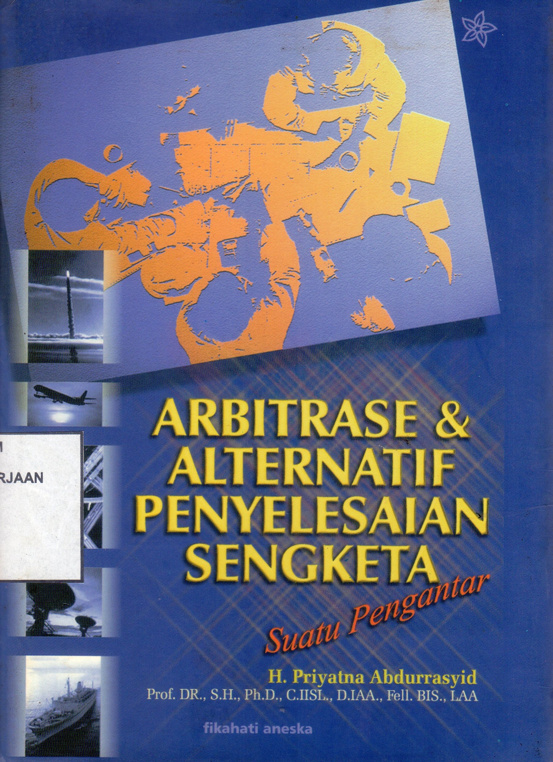 Arbitrase & Alternatif Penyelesaian Sengketa