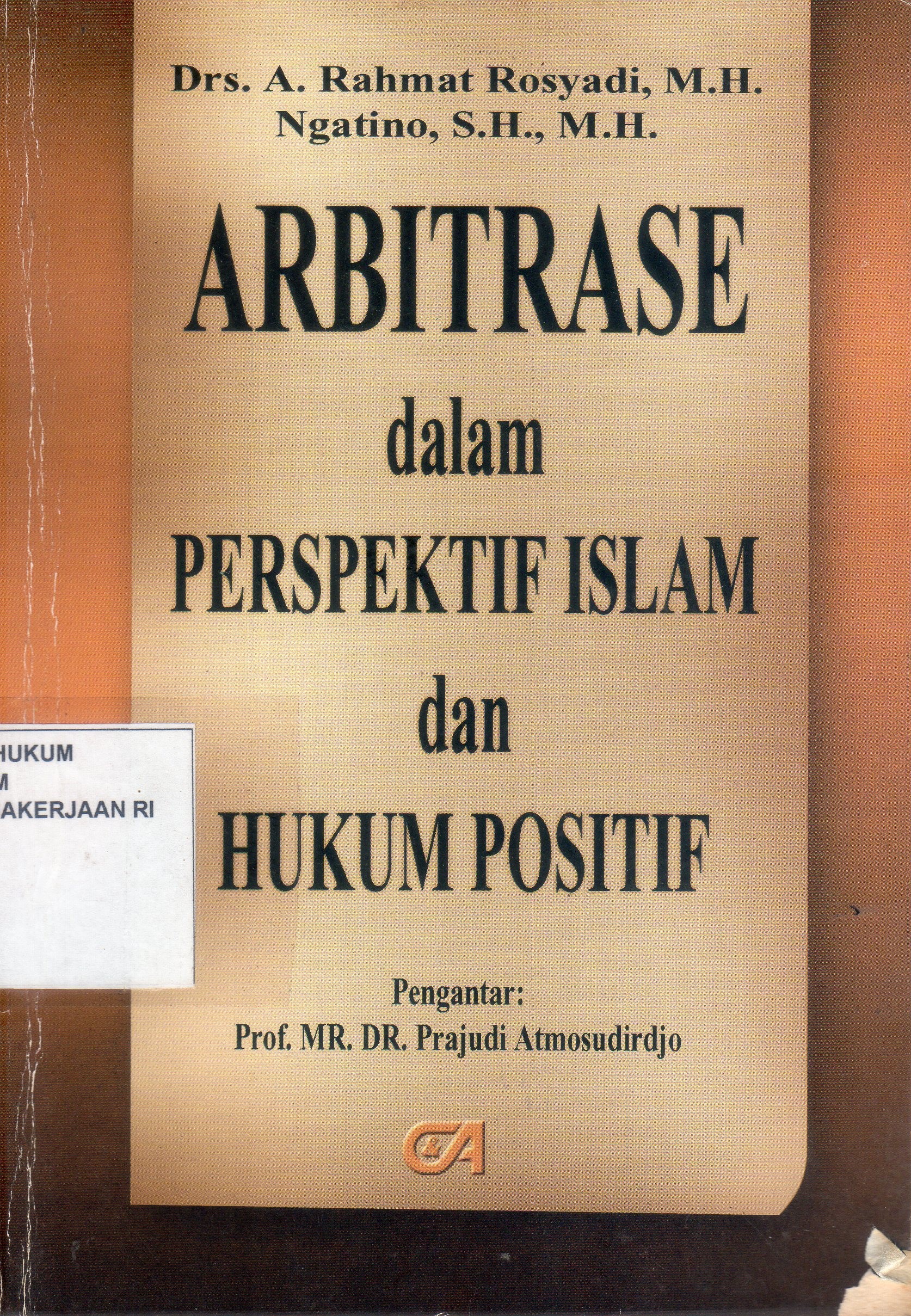 Arbitrase dalam Perspektif Islam dan Hukum Positif