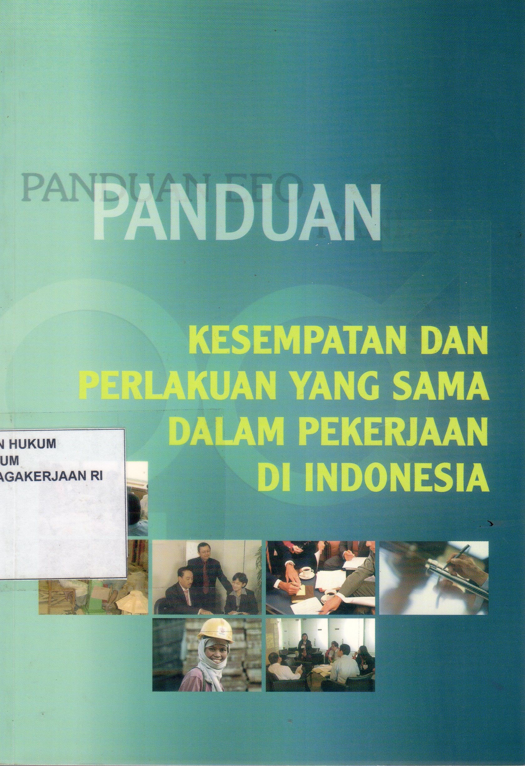 Kesempatan dan Perlakukan Yang Sama Dalam Pekerjaan di Indonesia