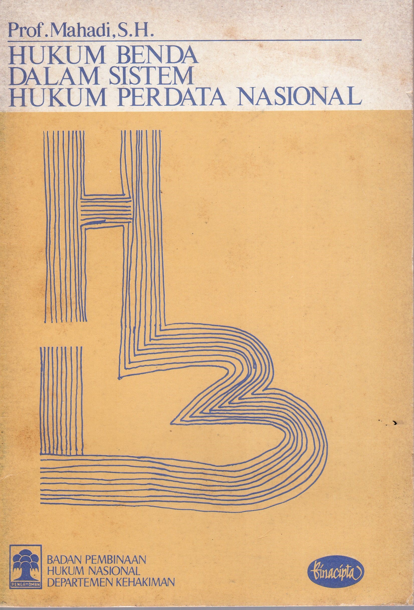 Hukum Benda Dalam Sistem Hukum Perdata Nasional