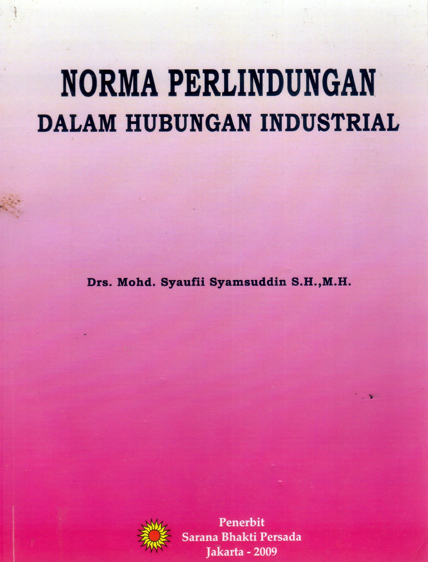 Norma Perlindungan Dalam Hubungan Industrial