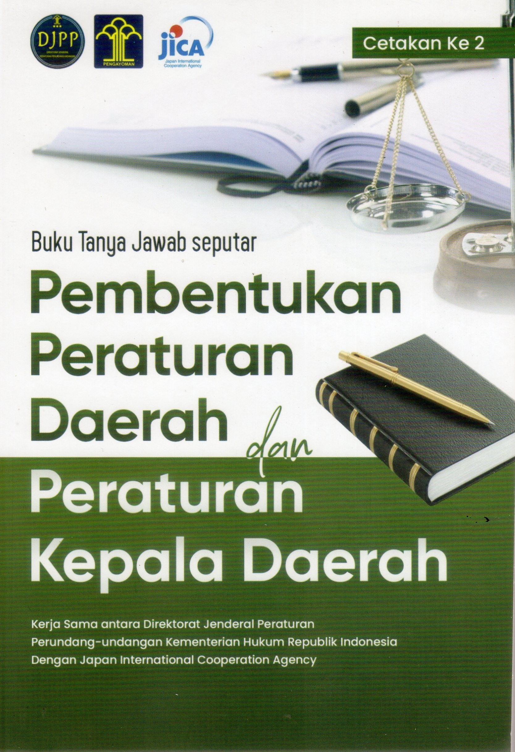 Buku Tanya Jawab Seputar Pembentukan Peraturan Daerah dan Peraturan Kepala Daerah
