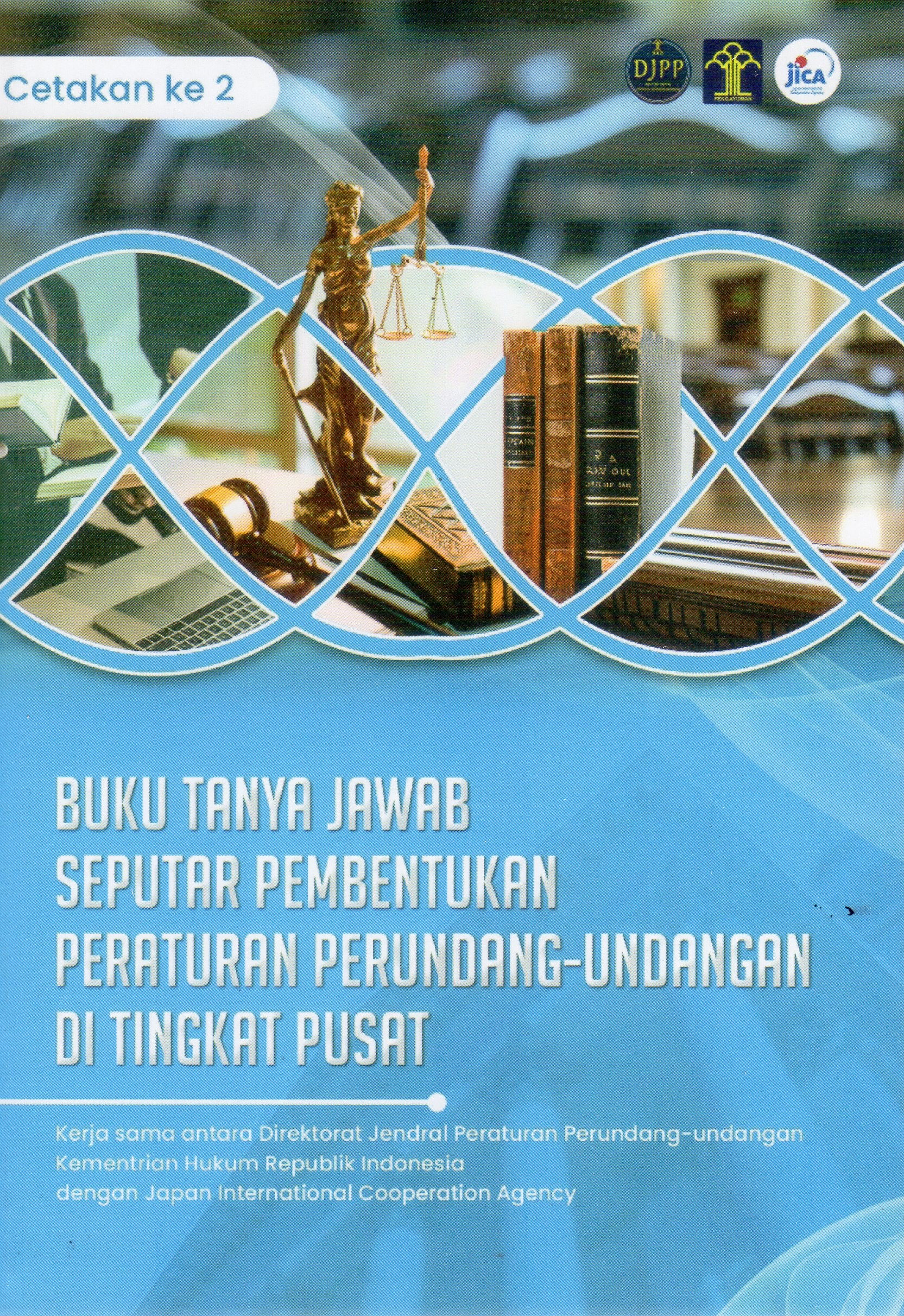 Buku Tanya Jawab Seputar Pembentukan Peraturan Perundang-Undangan di Tingkat Pusat