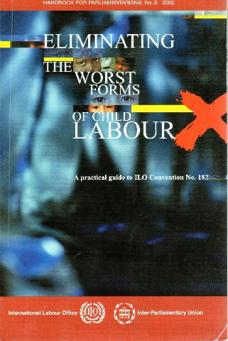 Eliminating The Worst Forms Of Child Labour