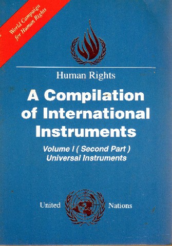 Human Rights: A Compilation of International Instruments